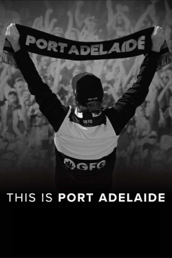 This Is Port Adelaide-fmovies