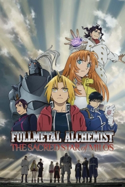 Fullmetal Alchemist The Movie: The Sacred Star of Milos-fmovies