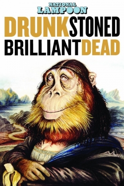 Drunk Stoned Brilliant Dead: The Story of the National Lampoon-fmovies