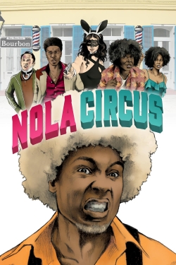 N.O.L.A Circus-fmovies