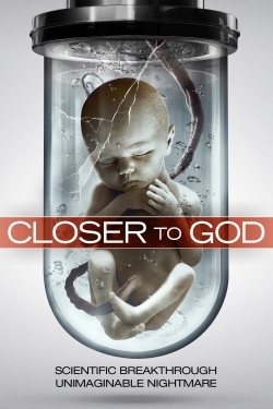 Closer to God-fmovies