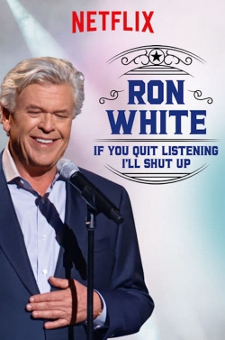 Ron White: If You Quit Listening, I'll Shut Up-fmovies