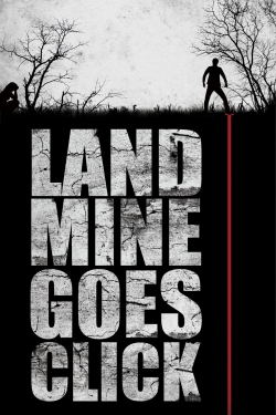 Landmine Goes Click-fmovies