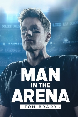 Man in the Arena: Tom Brady-fmovies