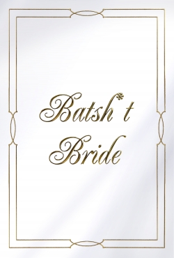 Batsh*t Bride-fmovies