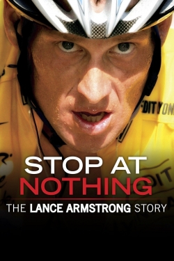 Stop at Nothing: The Lance Armstrong Story-fmovies