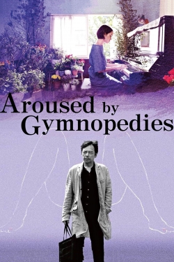 Aroused by Gymnopedies-fmovies