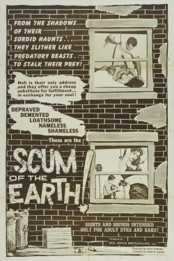 Scum of the Earth!-fmovies