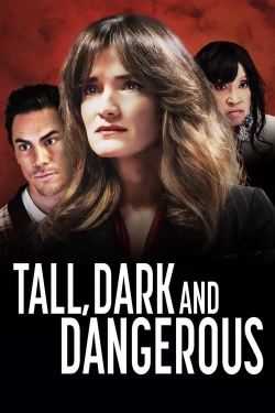 Tall, Dark and Dangerous-fmovies