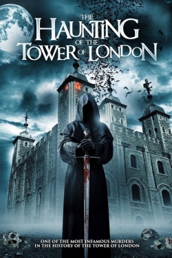 The Haunting of the Tower of London-fmovies
