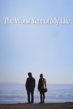 The Worst Year of My Life-fmovies