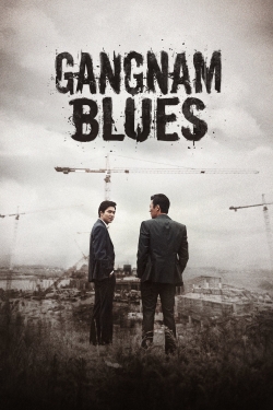 Gangnam Blues-fmovies