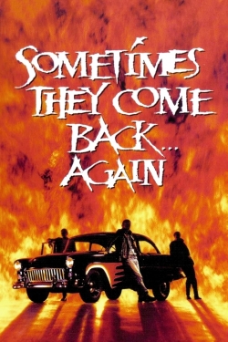 Sometimes They Come Back... Again-fmovies