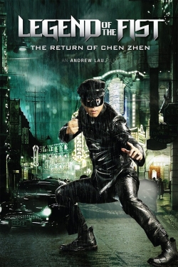 Legend of the Fist: The Return of Chen Zhen-fmovies