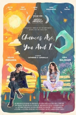 Chances Are, You and I-fmovies