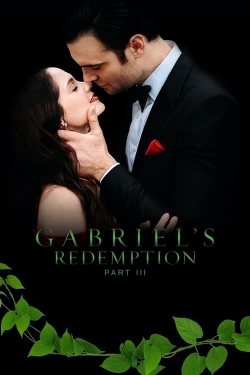 Gabriel's Redemption: Part III-fmovies