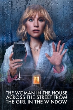 The Woman in the House Across the Street from the Girl in the Window-fmovies