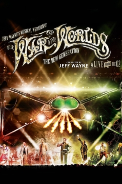 Jeff Wayne's Musical Version of the War of the Worlds - The New Generation: Alive on Stage!-fmovies