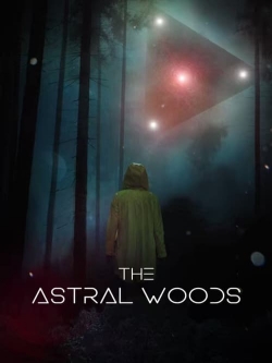 The Astral Woods-fmovies