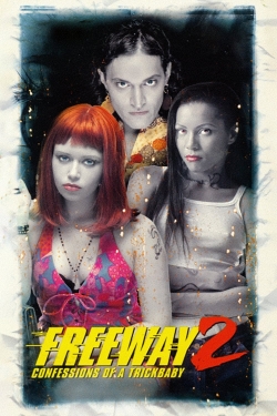 Freeway II: Confessions of a Trickbaby-fmovies