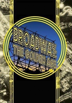 Broadway: The Golden Age, by the Legends Who Were There-fmovies