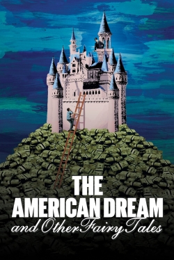 The American Dream and Other Fairy Tales-fmovies