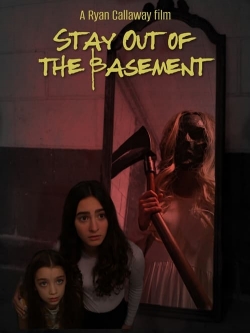 Stay Out of the Basement-fmovies