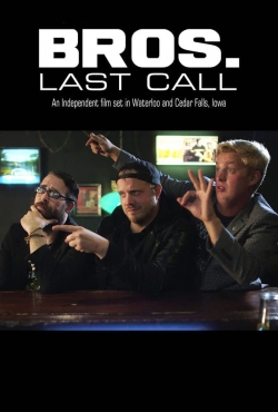 Bros. Last Call-fmovies