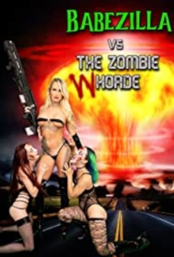 Babezilla vs The Zombie Whorde-fmovies