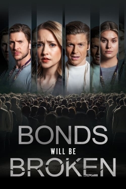 Bonds Will Be Broken-fmovies