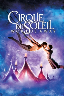 Cirque du Soleil: Worlds Away-fmovies
