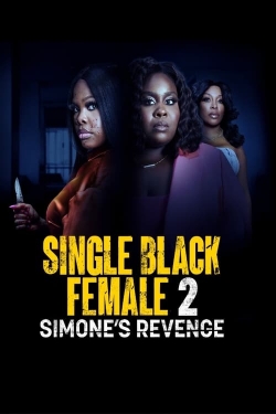 Single Black Female 2: Simone's Revenge-fmovies