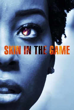 Skin in the Game-fmovies