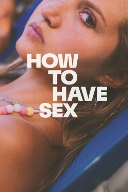 How to Have Sex-fmovies