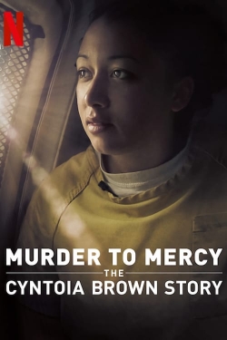Murder to Mercy: The Cyntoia Brown Story-fmovies