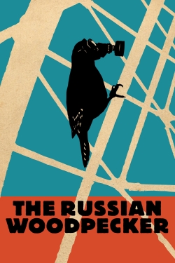 The Russian Woodpecker-fmovies