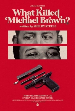 What Killed Michael Brown?-fmovies