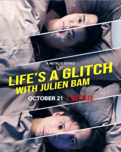 Life's a Glitch with Julien Bam-fmovies