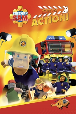 Fireman Sam - Set for Action!-fmovies
