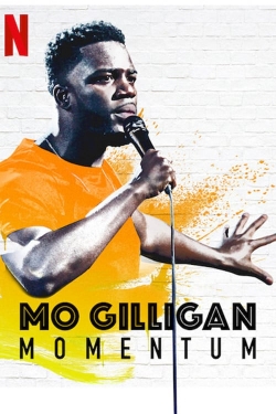 Mo Gilligan: Momentum-fmovies
