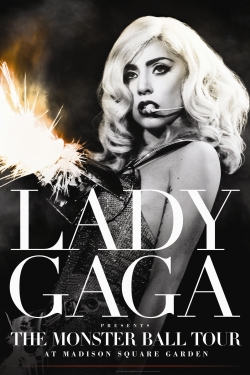 Lady Gaga Presents: The Monster Ball Tour at Madison Square Garden-fmovies