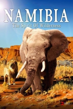 Namibia - The Spirit of Wilderness-fmovies
