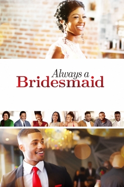 Always a Bridesmaid-fmovies