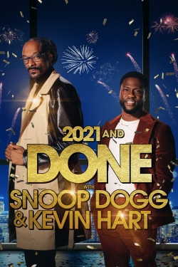 2021 and Done with Snoop Dogg & Kevin Hart-fmovies