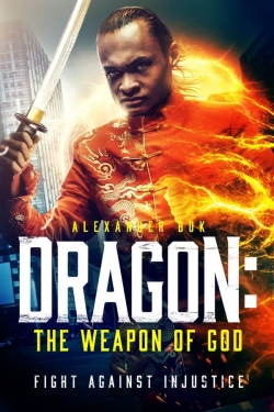 Dragon: The Weapon of God-fmovies