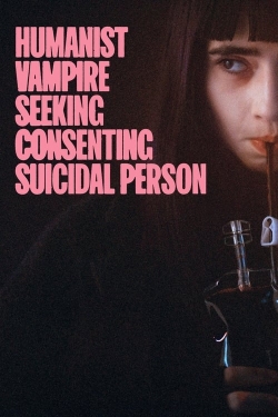 Humanist Vampire Seeking Consenting Suicidal Person-fmovies