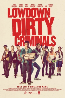 Lowdown Dirty Criminals-fmovies