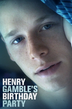Henry Gamble's Birthday Party-fmovies