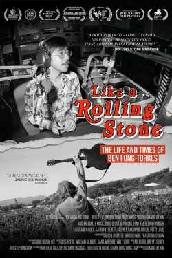 Like A Rolling Stone: The Life & Times of Ben Fong-Torres-fmovies