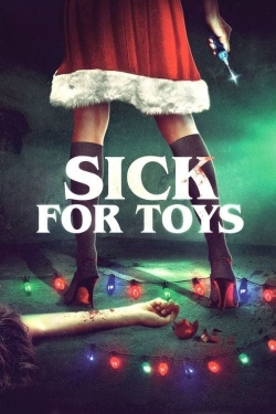 Sick for Toys-fmovies